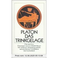 Das Trinkgelage oder Über den Eros (insel taschenbuch)