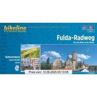 Bikeline Radtourenbuch, Fulda-Radweg: Von der Rhön an die Weser. Radtourenbuch und Karte 1 : 50 000, 245 km, wetterfest/reißfest, GPS-Tracks Download