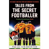 Tales from the Secret Footballer