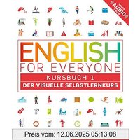 English for everyone 1 / English for Everyone 1: Der visuelle Selbstlernkurs / Kursbuch