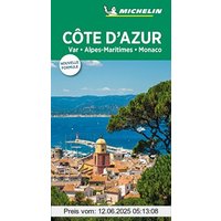 Michelin Le Guide Vert Cote d' Azur, Monaco (MICHELIN Grüne Reiseführer)