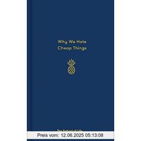 Why We Hate Cheap Things and Other Money-Related Essays (School of Life)