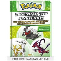 Pokémon - Legendär und mysteriös: Das große Buch der legendären und mysteriösen Pokémon: Mit 5 spannenden Abenteuern!