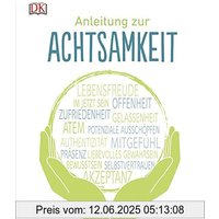 Anleitung zur Achtsamkeit