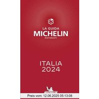 Michelin Italia 2024 (MICHELIN Hotelführer)