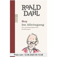 Boy / Im Alleingang: Die autobiographischen Erzählungen