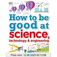 How to Be Good at Science, Technology, and Engineering
