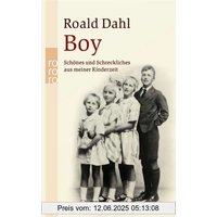Boy: Schönes und Schreckliches aus meiner Kinderzeit