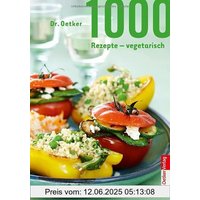 1000 Rezepte vegetarisch