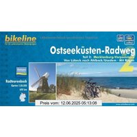 Bikeline Radtourenbuch, Ostseeküsten-Radweg Teil 2: Von Lübeck nach Ahlbeck/Usedom. Mit Rügen: Von Lübeck nach Ahlbeck/Usedom. Mit Rügen. Radtourenbuch und Karten 1:75.000, wetterfest/reißfest