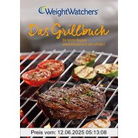 Das Grillbuch: Die besten Rezepte - abwechslungsreich und raffiniert