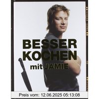 Besser kochen mit Jamie Oliver