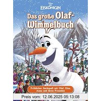 Disney: Das große Olaf-Wimmelbuch: Fröhlicher Suchspaß mit Olaf, Elsa, Anna und ihren Freunden (Disney Eiskönigin)