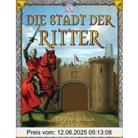 Die Stadt der Ritter: Ein Pop-up-Buch zum Staunen