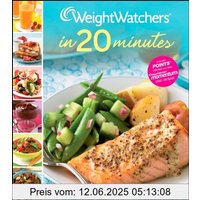 Weight Watchers in 20 Minutes: 250 Fresh, Fast Recipes
