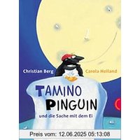 Tamino Pinguin und die Sache mit dem Ei.