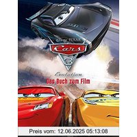 Cars 3 Evolution: Das Buch zum Film