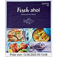 Fisch ahoi Kochbuch von Weight Watchers *2018 - Kochen mit zero Points®*