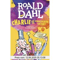 Charlie and the Chocolate Factory (Dahl Fiction)