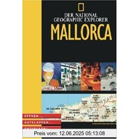 Der National Geographic Explorer: Mallorca - Öffnen ... Aufklappen ... Entdecken!
