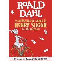 La meravigliosa storia di Henry Sugar e altri racconti