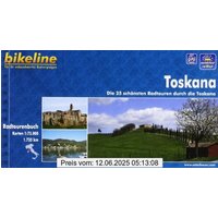 bikeline Radtourenbuch: Radatlas Toscana. Die 25 schönsten Radtouren durch die Toscana. 1:75.000, 1.735 km, wetterfest/reißfest, GPS-Tracks Download