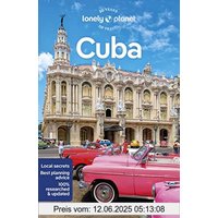 Lonely Planet Cuba 11: Perfect for exploring top sights and taking roads less travelled (Travel Guide)