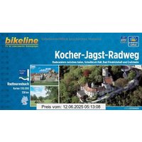 bikeline Radtourenbuch: Kocher-Jagst-Radweg: Radwandern zwischen Aalen, Schwäbisch Hall, Neckar und Crailsheim, wetterfest/reißfest