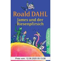 James und der Riesenpfirsich: (Das Buch zum Film)