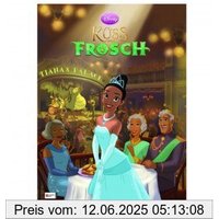 Küss den Frosch: Das Buch zum Film