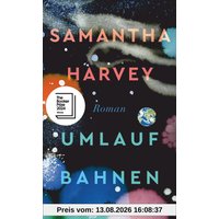 Umlaufbahnen: Roman | Ausgezeichnet mit dem Booker Prize 2024