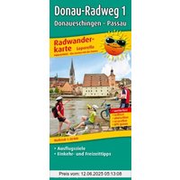 Radwanderkarte Donau-Radweg 1, Donaueschingen - Passau: Mit Ausflugszielen, Einkehr- & Freizeittipps, reissfest, wetterfest, beschriftbar, GPS-genau, ... reissfest, wetterfest, recycelbar, GPS-genau