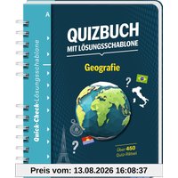 Quizbuch mit Lösungsschablone Geografie: Über 450 Quiz-Rätsel I Das besondere Quiz-Buch mit schnellem Lösungs-Check