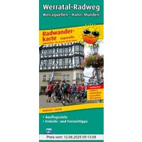 Radwanderkarte Werratal-Radweg: Mit Ausflugszielen, Einkehr- und Freizeittipps, reissfest, wetterfest, abwischbar, GPS-genau. 1:50000: Radwanderkarte ... wetterfest, abwischbar, recycelbar, GPS-genau