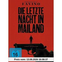 Die letzte Nacht in Mailand