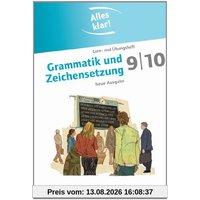 Alles klar! - Deutsch - Sekundarstufe I - Neue Ausgabe: 9./10. Schuljahr - Grammatik und Zeichensetzung: Lern- und Übungsheft mit beigelegtem Lösungsheft
