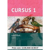 Cursus - Ausgabe A - Neubearbeitung: Arbeitsheft mit Lösungsbeileger 1