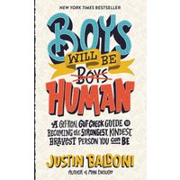 Boys Will Be Human, Hardback, Justin Baldoni