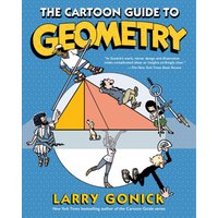The Cartoon Guide to Geometry, Paperback, Larry Gonick