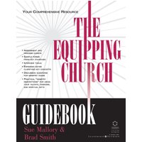 Equipping Church Guidebook, Paperback, Sue Mallory and Brad Smith