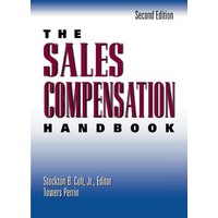 Sales Compensation Handbook, Paperback, Stockton B. Colt