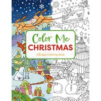 Color Me Christmas, Paperback, Cider Mill Press