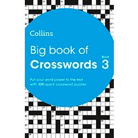 Big Book of Crosswords, Volume 3: Put Your Word Power to the Test With 300 Quick Crossword Puzzles (Collins)