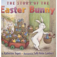 The Story Of The Easter Bunny
