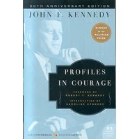 Profiles in Courage (50th Anniversary Edition)