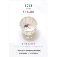 Love in the Asylum