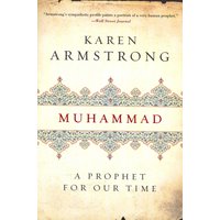 Muhammad: A Prophet for Our Time