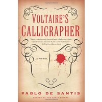 Voltaire's Calligrapher: A Novel