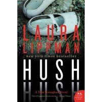 Hush Hush (A Tess Monaghan Novel)