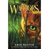 Into the Wild (Warriors, Bk. 1)